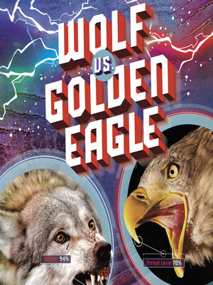 cover image of Wolf vs. Golden Eagle
